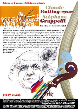 FIRST CLASS CLAUDE BOLLING ET STEPHANE GRAPPELLI SUR DVD VIDEO EXISTE AUSSI EN CD AUDIO
