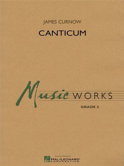 JAMES CURNOW : CANTICUM – CONDUCTEUR ET PARTIES