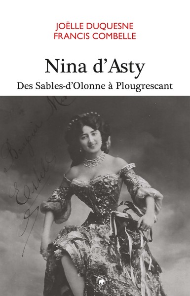 Nina d’Asty – des Sables-d’Olonne à Plougrescant