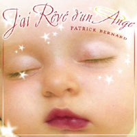 J’ai rêvé d’un Ange