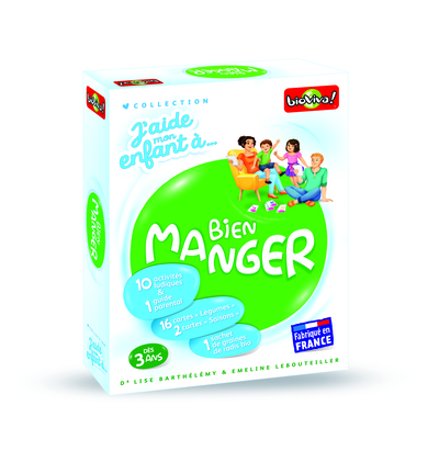 J’AIDE MON ENFANT A … BIEN MANGER