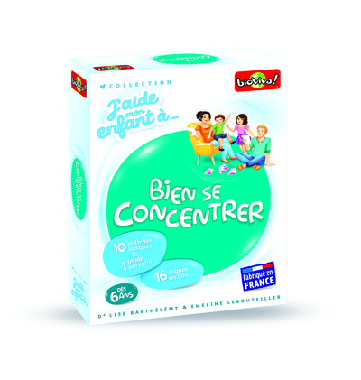 J’AIDE MON ENFANT A … BIEN SE CONCENTRER