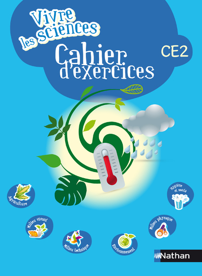 Vivre les sciences CE2 Cahier d’activités