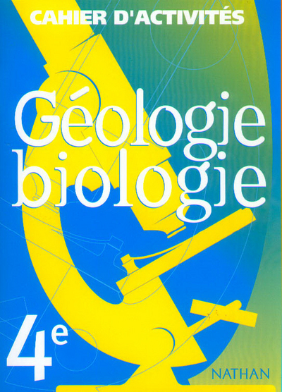 BIOLOGIE 4E CAHIER D’ACTIVITES
