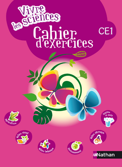 Vivre les sciences CE1 Cahier d’activités
