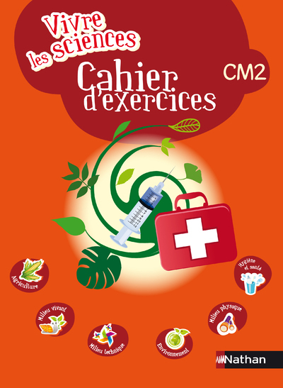 Vivre les sciences CM2 Cahier d’activités