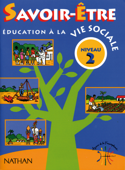 Education à la vie sociale : Savoir-Être Niveau 2Livre élève