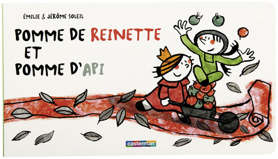 Pomme de Reinette et Pomme d’Api