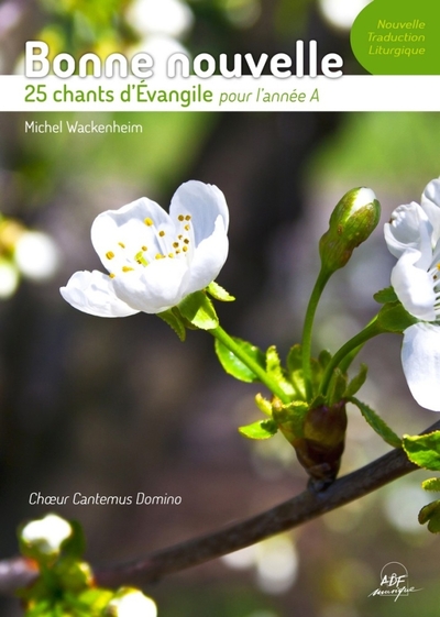 Bonne nouvelle – 25 chants d’Évangile pour l’année A