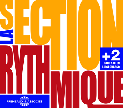 LA SECTION RYTHMIQUE +2