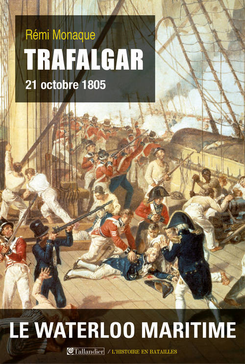 Trafalgar 21 Octobre 1805