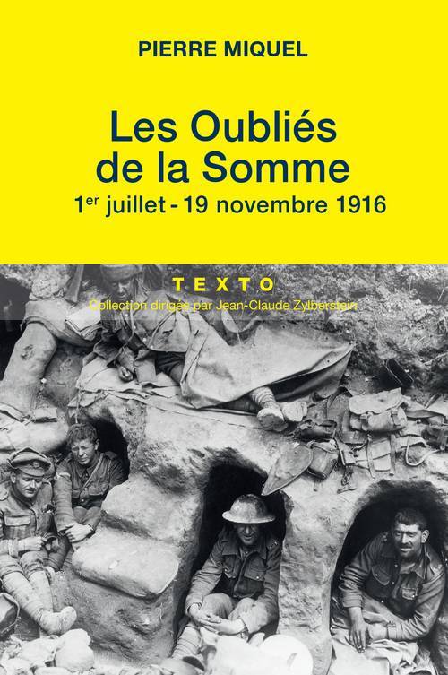 Les Oublies De La Somme 1er Juillet- 19 Novembre 1916