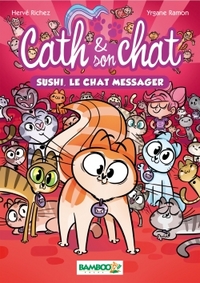 Cath Et Son Chat - Poche - Tome 02 - Sushi, Le Chat Messager