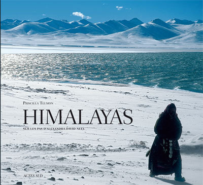 Himalayas - Sur Les Pas D'Alexandra David Neel