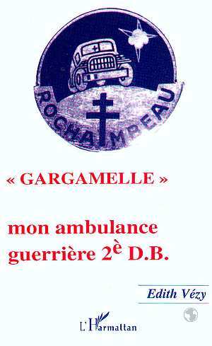 "Gargamelle" - Mon Ambulance Guerriere 2e Db