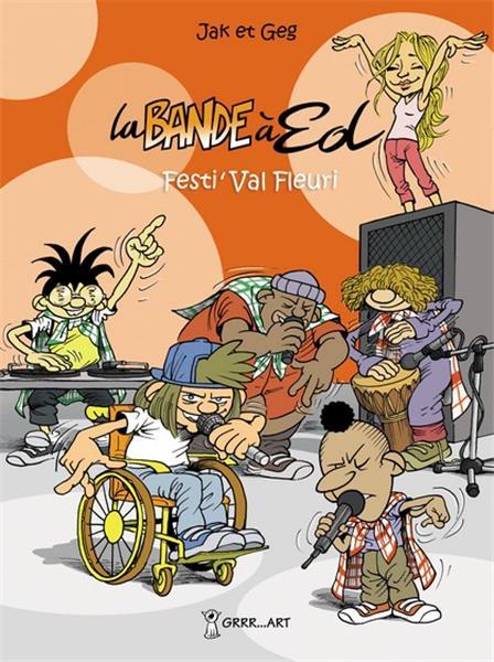 Bande A Ed (La) - Tome 3 : Festi'Val Fleuri