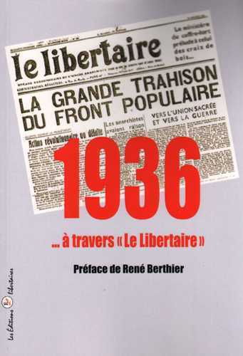 1936... A Travers Le Libertaire