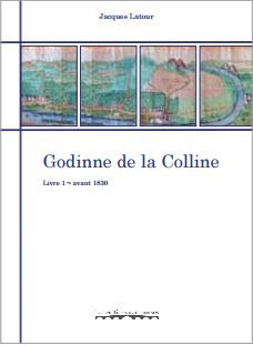 Godinne De La Colline - Livre 1 - Avant 1830