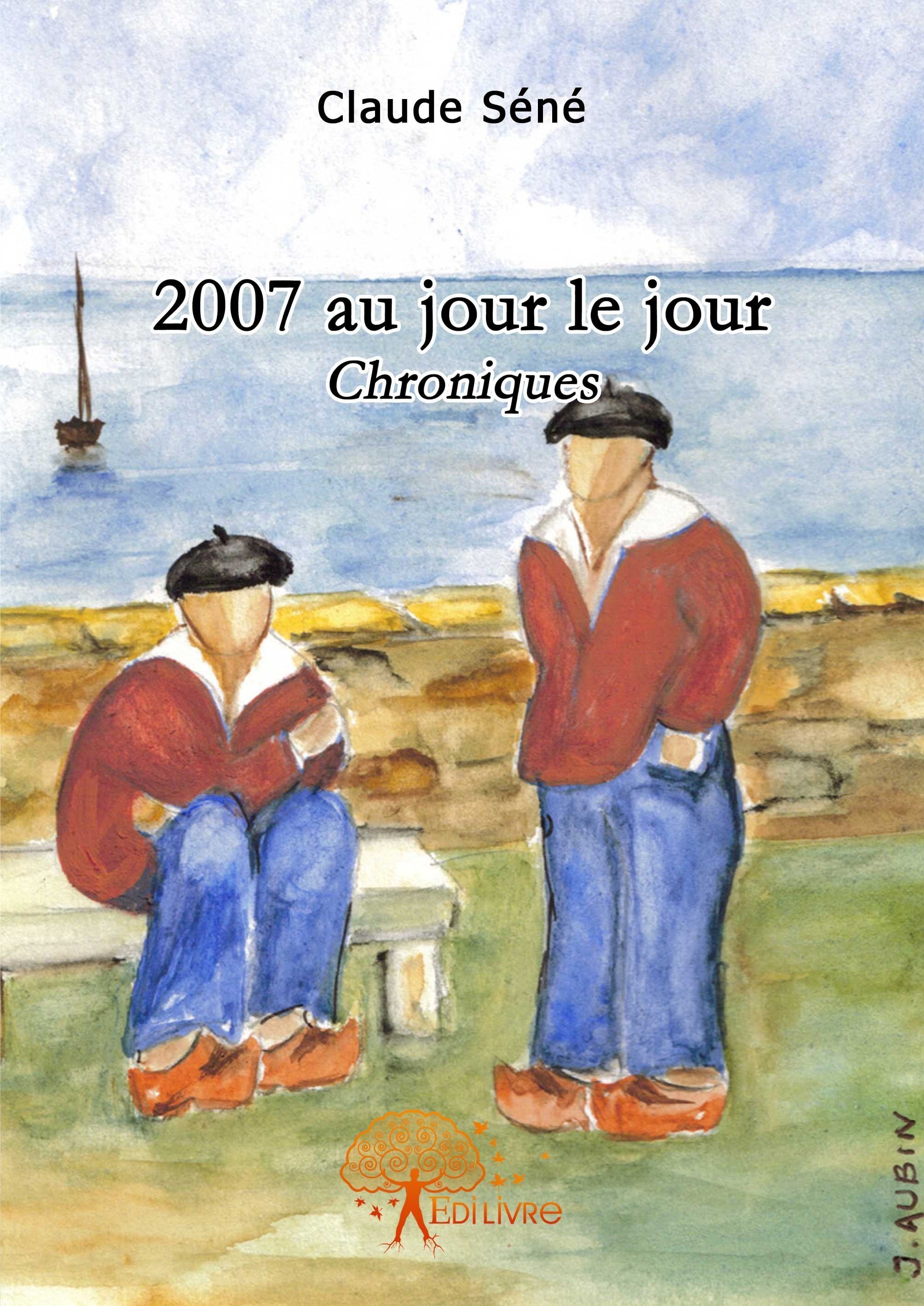 2007, Au Jour Le Jour