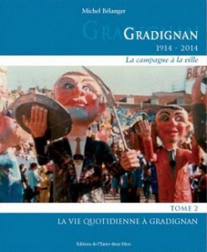 Gradignan, 1914 - 2014 Tome 2                                                                       