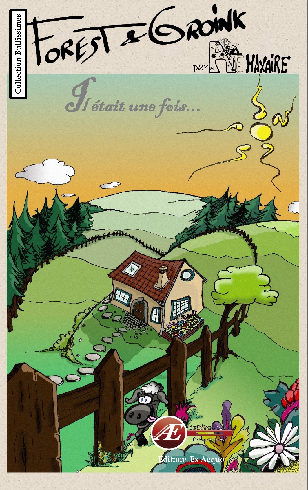Forest & Goink - Il Etait Une Fois