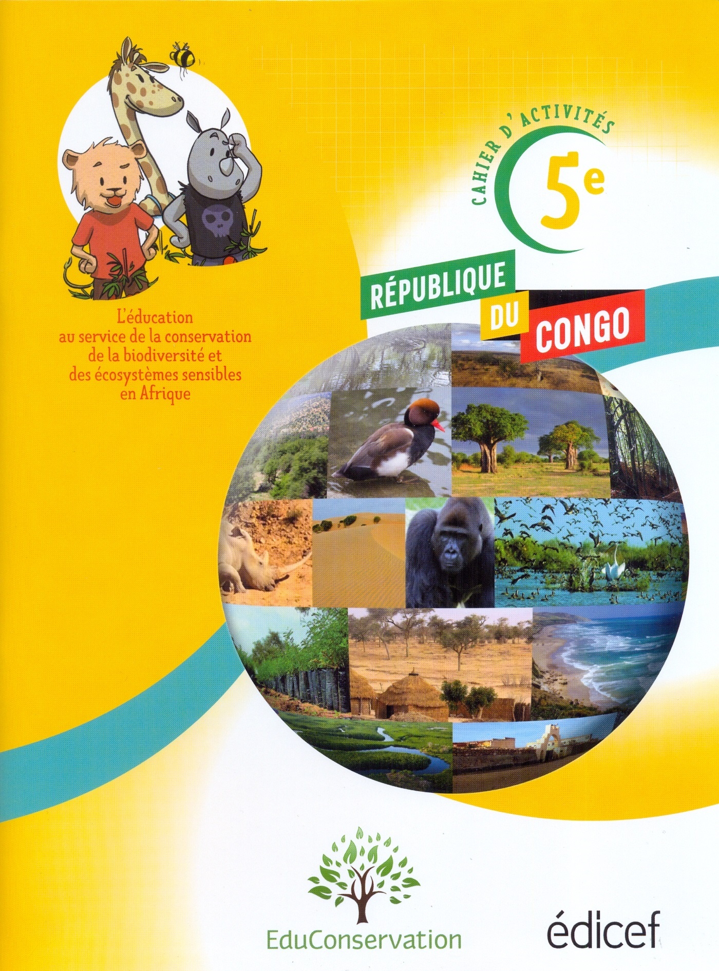 Cahier D'Activites 5e : Proteger L'Environnement Congo Brazzaville Eleve