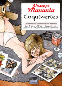 Coquineries Coffret 3 Volumes - Integrale De Manunta : 5 Sens D'Eros - Souvenirs De Jeunesse - Qd Cu