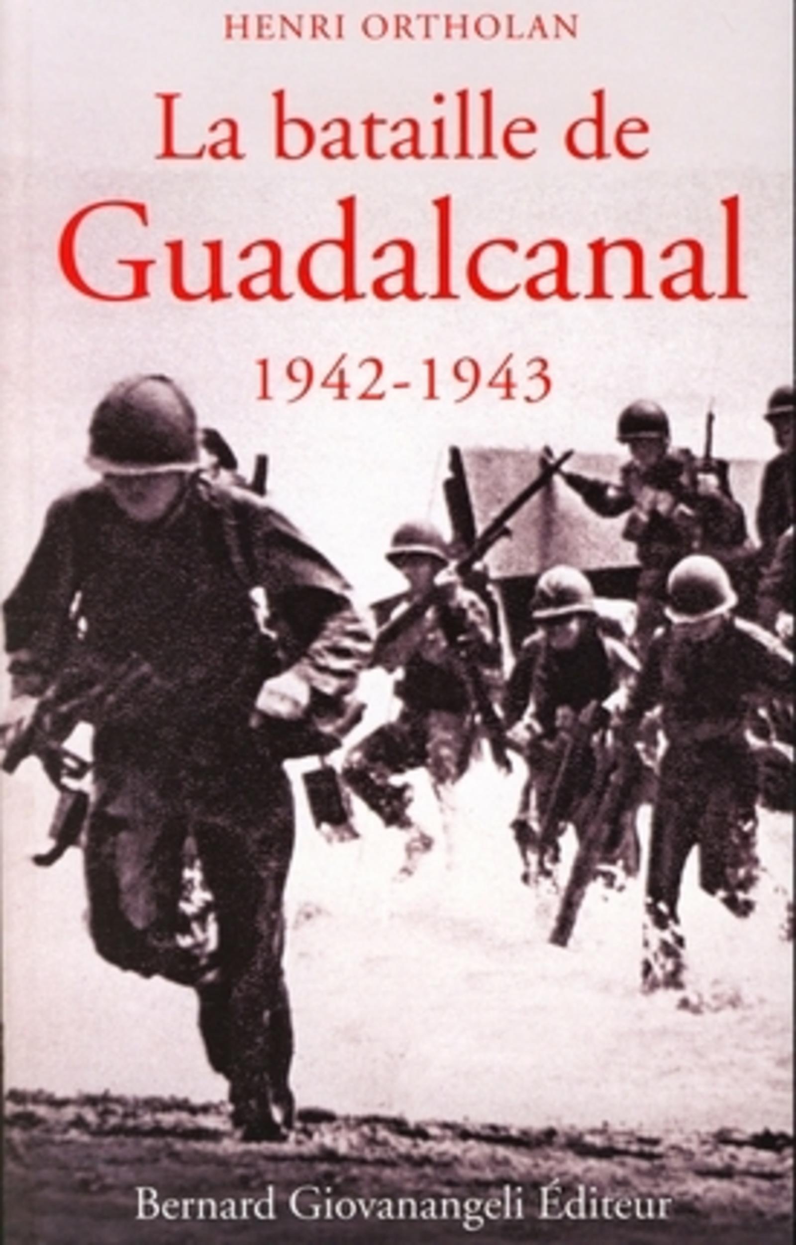 La Bataille De Guadalcanal 1942-1943