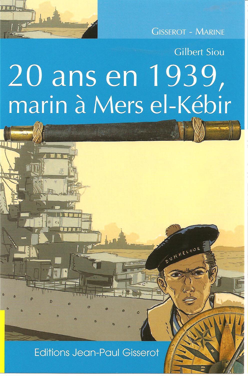 20 Ans En 1939, Marin A Mers El-Kebir