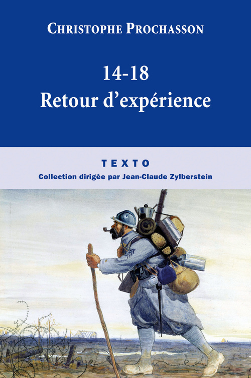 1914-1918, Retours D'Experiences