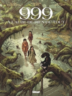 999, A L'Aube De Rien Du Tout - Tome 01