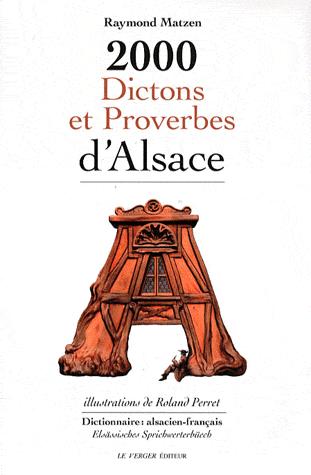 2000 Dictons Et Proverbes D'Alsace