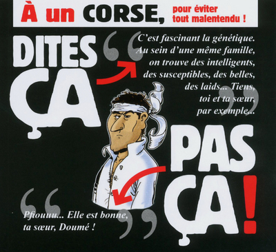 Dites Ca  Pas Ca ! A Un Corse