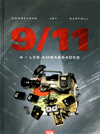 9/11 T04 Les Ambassades