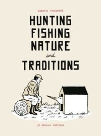 Hunting Fishing Nature And Traditions