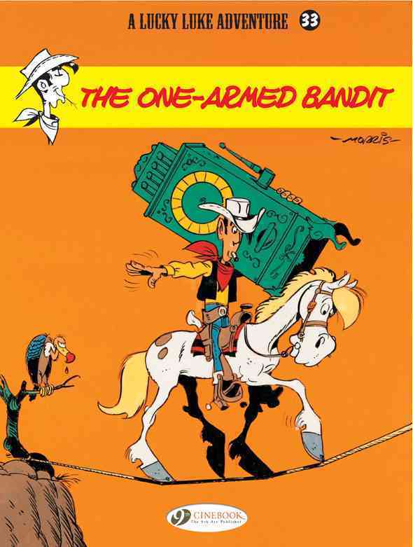 Characters - Lucky Luke - Tome 33 The One Armed Bandit - Vol33