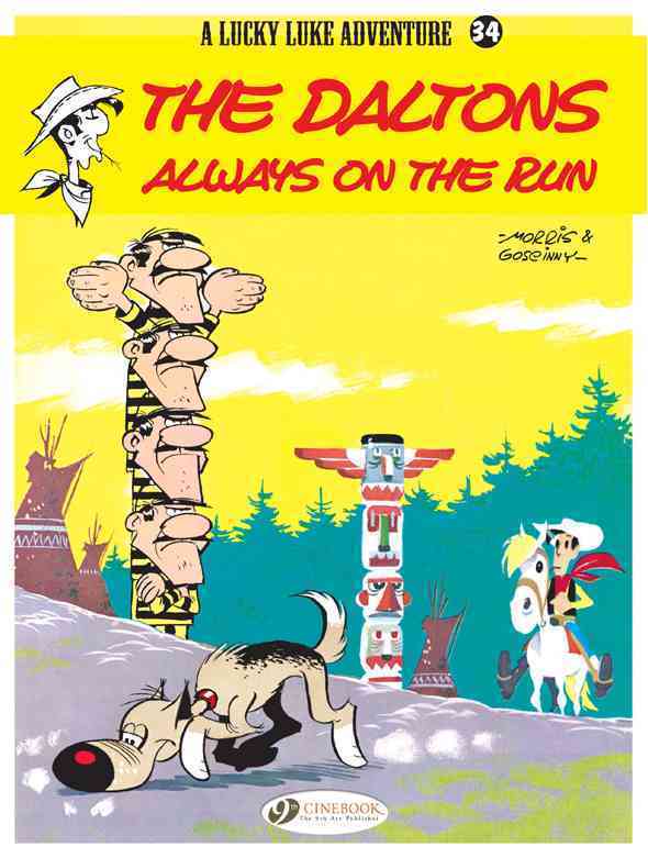 Lucky Luke - Tome 34 The Daltons Always On The Run - Volume 34