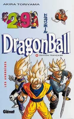 Dragon Ball (Sens Francais) - Tome 29 - Les Androides