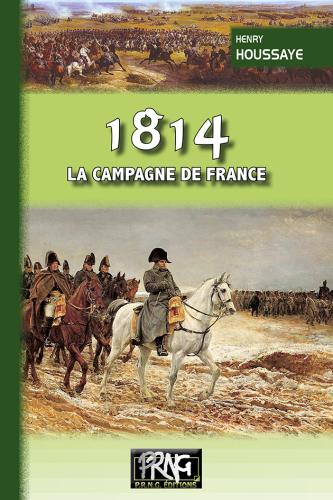 1814, La Campagne De France