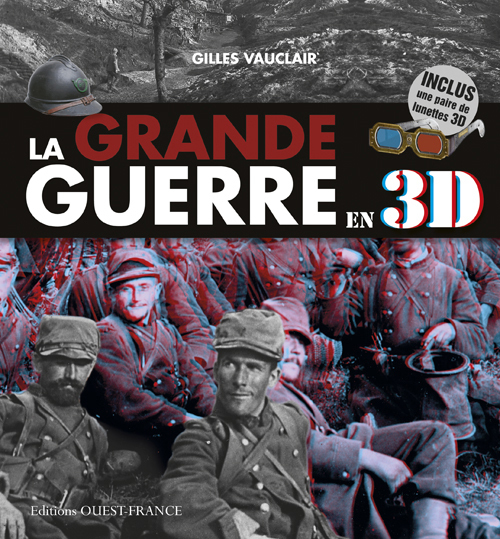 Grande Guerre En 3d (+ Lunettes 3d)