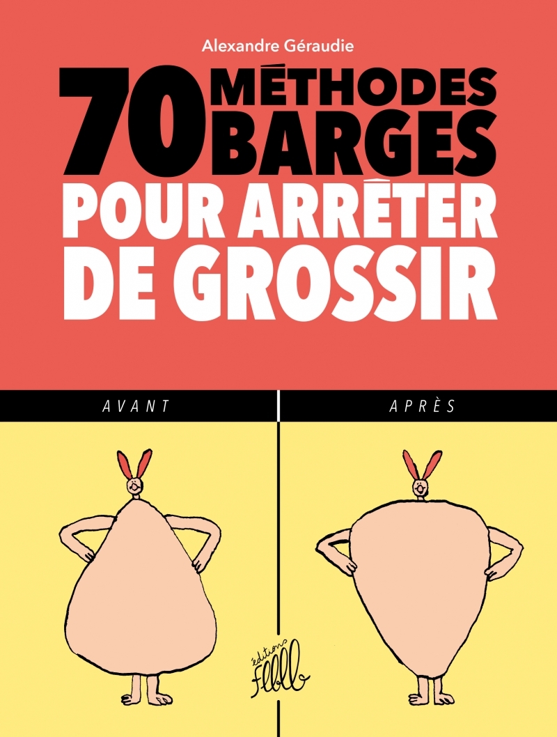70 Methodes Barges Pour Arreter De Grossir