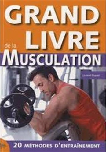 Grand Livre De La Musculation  Ed2016