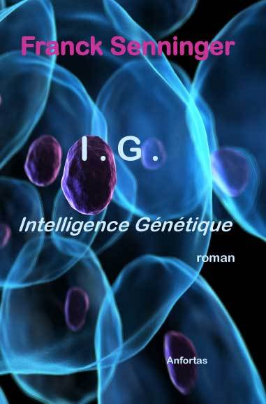 I.G Intelligence Genetique