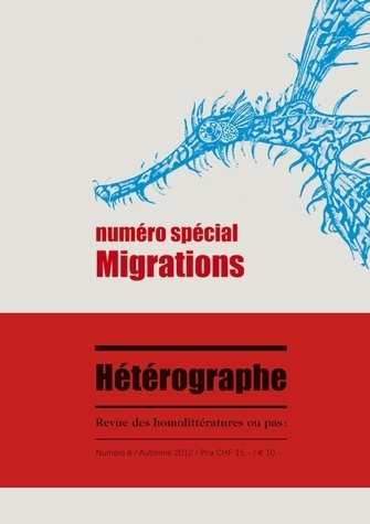 Heterographe, Revue Des Homolitteratures Ou Pas: No 8/Automne 2012