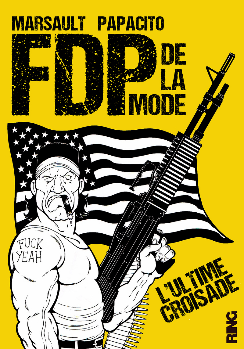 Fdp De La Mode - L'Ultime Croisade