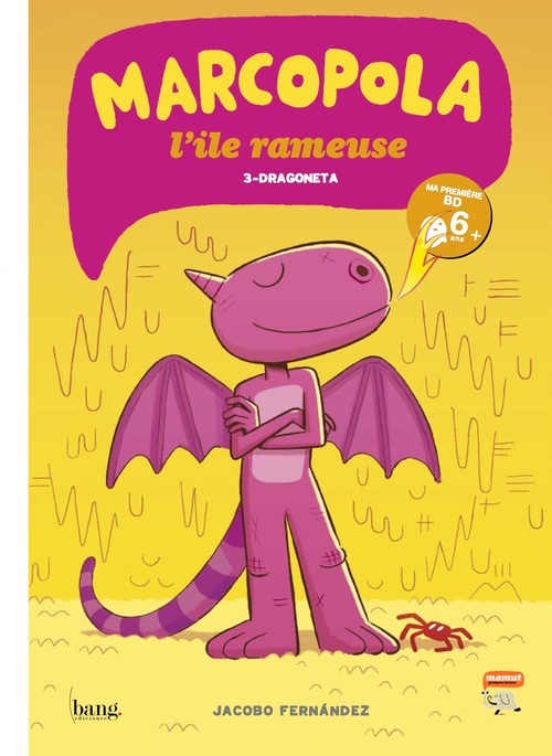 Marcopola L'Ile Rameuse Tome 3, Dragoneta