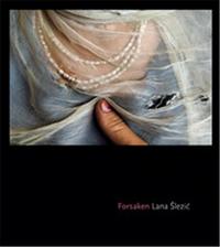 Lana Slezic Forsaken /anglais