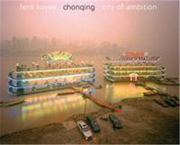 Ferit Kuyas Chongqing City of Ambition /anglais