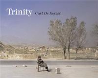 Carl De Keyzer Trinity /franCais/anglais/nEerlandais