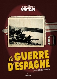 LA GUERRE D'ESPAGNE